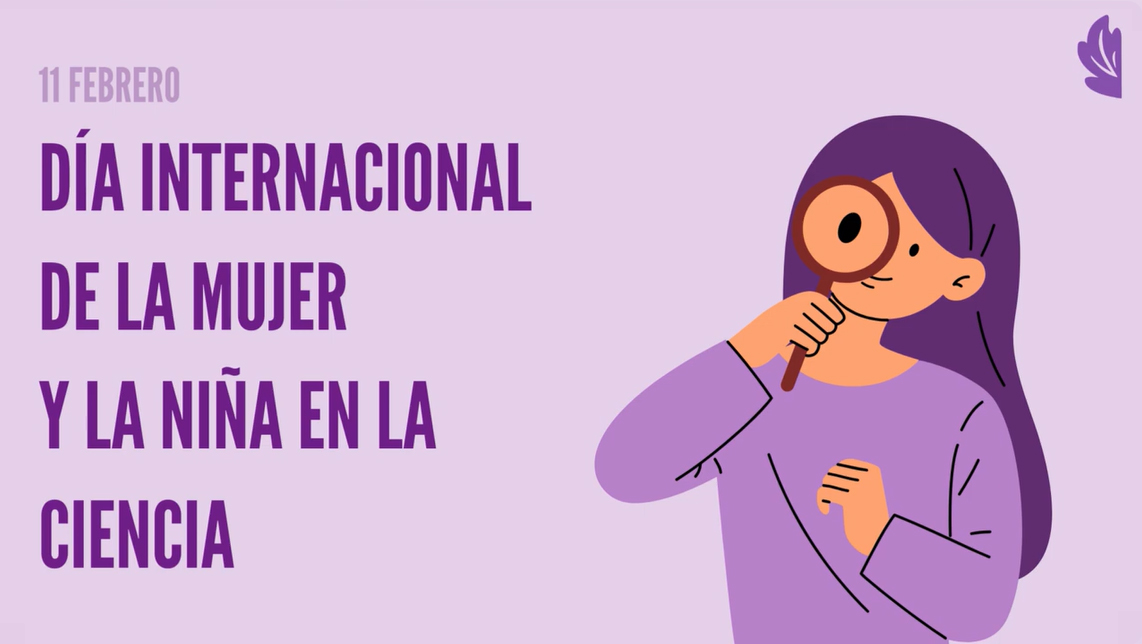 Día internacional de la mujer y la niña en la ciencia